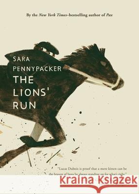The Lions' Run Sara Pennypacker Jon Klassen 9781250392817 Balzer & Bray/Harperteen - książka