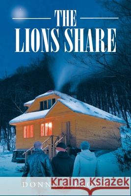 The Lions Share Donna J Brown 9781098045043 Christian Faith - książka