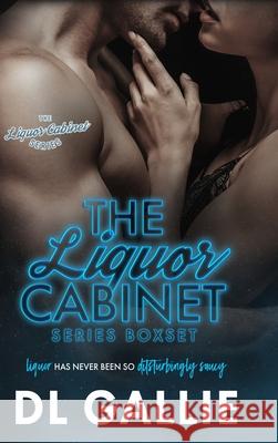 The Liquor Cabinet series boxset DL Gallie 9780648965763 Dana Gallie - książka