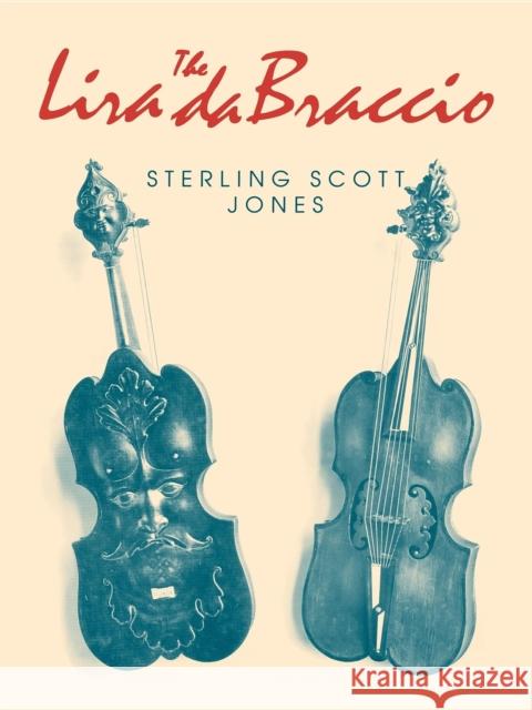 The Lira Da Braccio Jones, Sterling Scott 9780253209115 Indiana University Press - książka