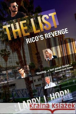 The List: Rico's Revenge Larry J Horn 9781733952606 Larry Horn - książka