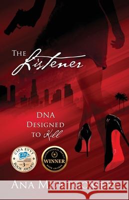 The Listener: DNA Designed to Kill Ana Montgomery 9781977267788 Outskirts Press - książka