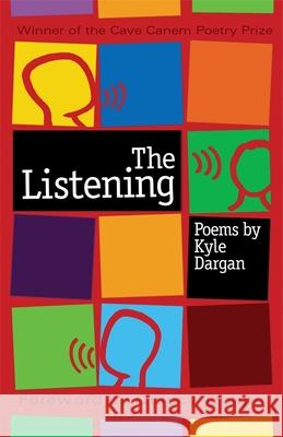 The Listening Kyle Dargan Quincy Trope 9780820326610 University of Georgia Press - książka
