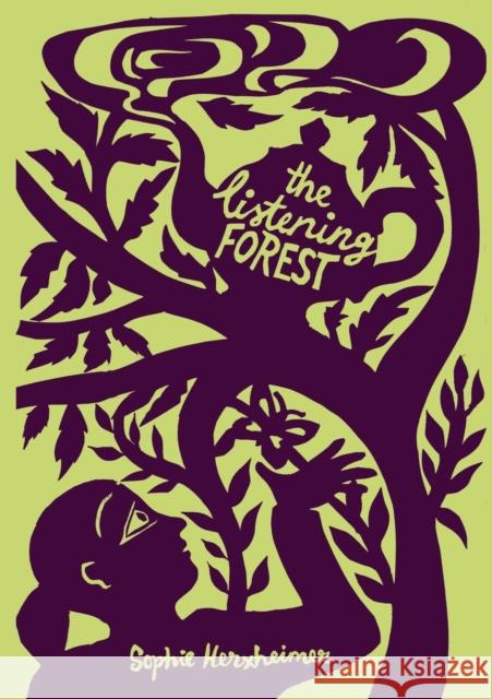 The Listening Forest Herxheimer, Sophie 9780956316684 Henningham Family Press - książka