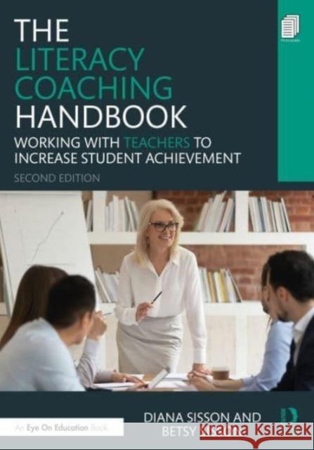 The Literacy Coaching Handbook Betsy (Sisson & Sisson Educational Consulting Services LLC, USA) Sisson 9781032504971 Taylor & Francis Ltd - książka