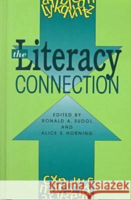 The Literacy Connection Alice S. Horning Ronald A. Sudol  9781572732162 Hampton Press - książka
