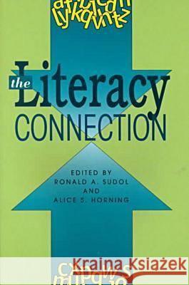 The Literacy Connection Alice S. Horning Ronald A. Sudol  9781572732179 Hampton Press - książka