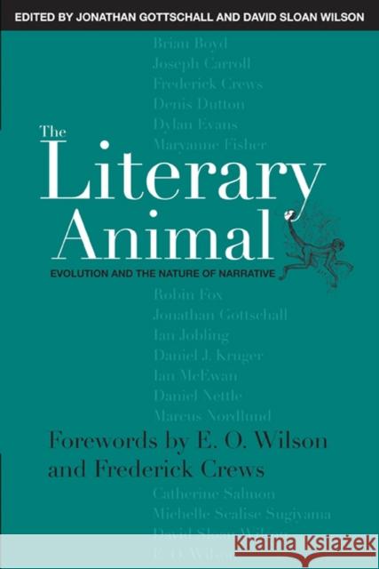 The Literary Animal: Evolution and the Nature of Narrative Gottschall, Jonathan 9780810122871 Northwestern University Press - książka