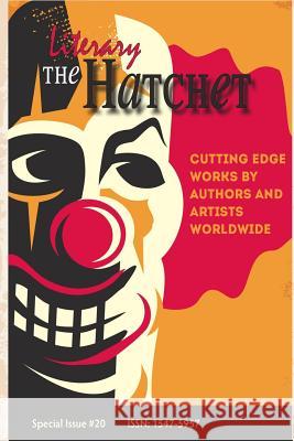 The Literary Hatchet #20 Collective Authors Stefani Koorey Eugene Hosey 9781720387800 Createspace Independent Publishing Platform - książka