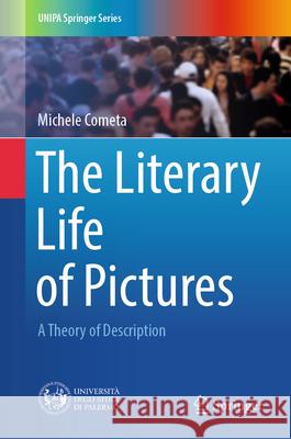 The Literary Life of Pictures: A Theory of Description Michele Cometa 9783031528965 Springer - książka