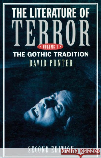 The Literature of Terror: Volume 1: The Gothic Tradition Punter, David 9780582237148 Longman Publishing Group - książka