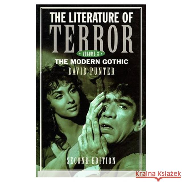 The Literature of Terror: Volume 2: The Modern Gothic Punter, David 9780582290556 Longman Publishing Group - książka