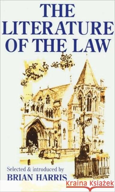 The Literature of the Law Harris, Brian 9781854317339 Blackstone Press - książka