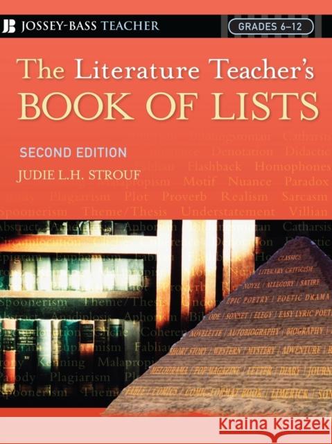 The Literature Teacher's Book of Lists Strouf, Judie L. H. 9780787975500 Jossey-Bass - książka