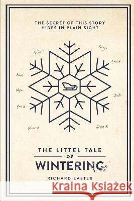 The Littel Tale Of Wintering Richard Easter 9781916216983 Nielsen - książka