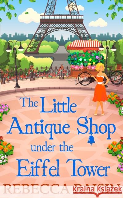 The Little Antique Shop Under The Eiffel Tower Rebecca Raisin   9780008389178 HarperCollins Publishers - książka