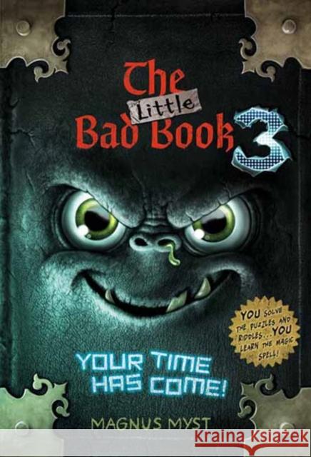 The Little Bad Book #3: Your Time Has Come Thomas Hussung 9780593427675 Random House USA Inc - książka