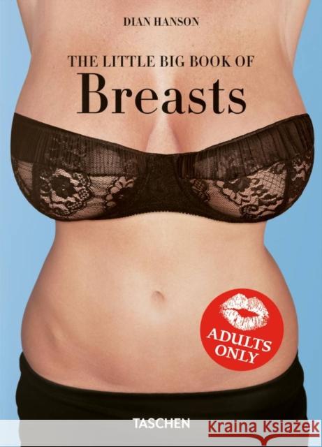 The Little Big Book of Breasts Hanson, Dian 9783836578905 Taschen GmbH - książka