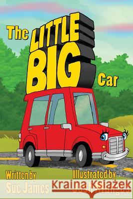 The Little Big Car: A counting book Dickey, Nora 9781539749431 Createspace Independent Publishing Platform - książka