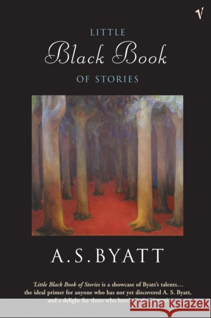 The Little Black Book of Stories A S Byatt 9780099429951  - książka