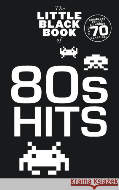 The Little Black Songbook: 80s Hits  9781849380881 Hal Leonard Europe Limited - książka