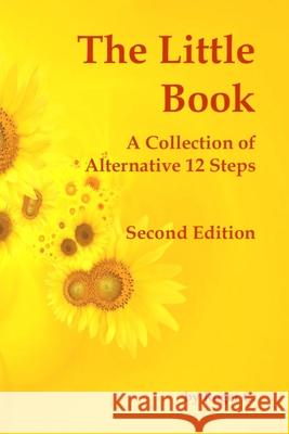 The Little Book: A Collection of Alternative 12 Steps Roger C 9781777483210 AA Agnostica - książka