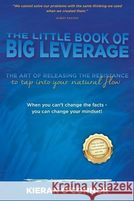 The Little Book of Big Leverage Kieran O'Connor 9781911425175 Filament Publishing - książka