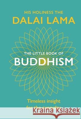 The Little Book Of Buddhism Dalai Lama 9781846046049 Ebury Publishing - książka