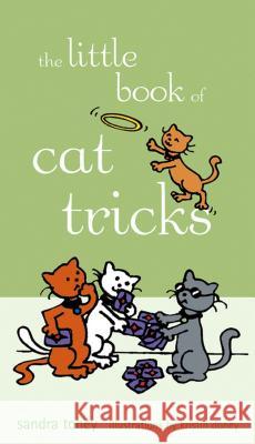 The Little Book of Cat Tricks Sandra L. Toney Kristin Doney 9781630262150 Howell Books - książka