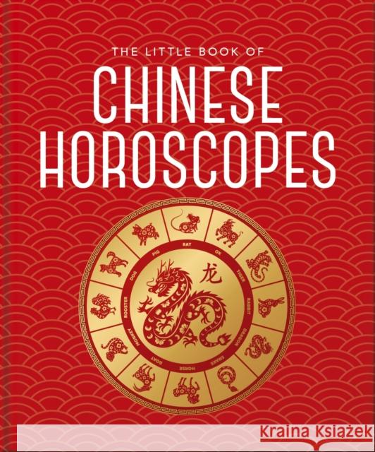 The Little Book of Chinese Horoscopes  9781035419807 Headline Publishing Group - książka