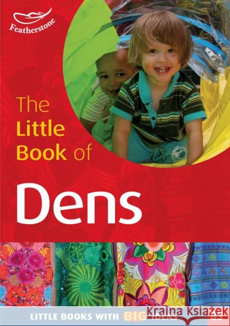 The Little Book of Dens Lynne Garner 9781408193983 Bloomsbury Publishing PLC - książka