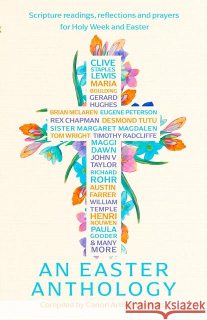 The Little Book of Easter: Scripture readings, reflections and prayers for Holy Week and Easter Arthur Howells 9781399807142 Hodder & Stoughton - książka