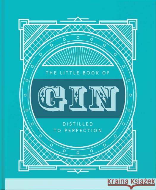 The Little Book of Gin: Distilled to Perfection Hippo! Orange 9781911610984 Orange Hippo! - książka