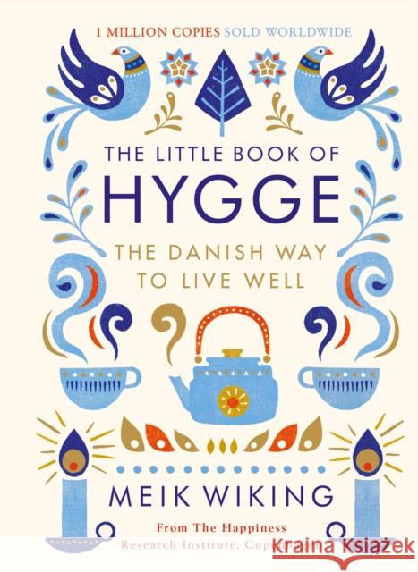 The Little Book of Hygge: The Danish Way to Live Well Meik Wiking 9780241283912 Penguin Books Ltd - książka