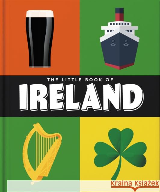 The Little Book of Ireland: Land of Saints and Scholars Orange Hippo! 9781800693999 Headline Publishing Group - książka