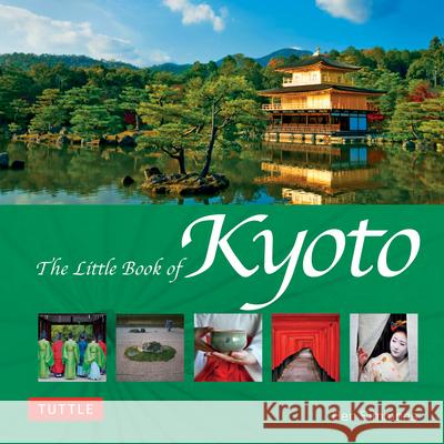 The Little Book of Kyoto Ben Simmons 9784805314470 Tuttle Publishing - książka