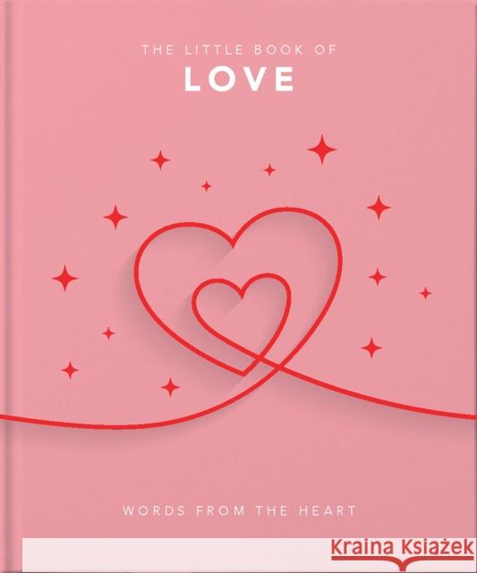 The Little Book of Love: Words from the heart Orange Hippo! 9781911610991 Orange Hippo! - książka