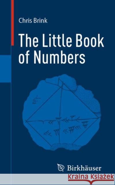 The Little Book of Numbers Chris Brink 9783032048622 Birkhauser - książka