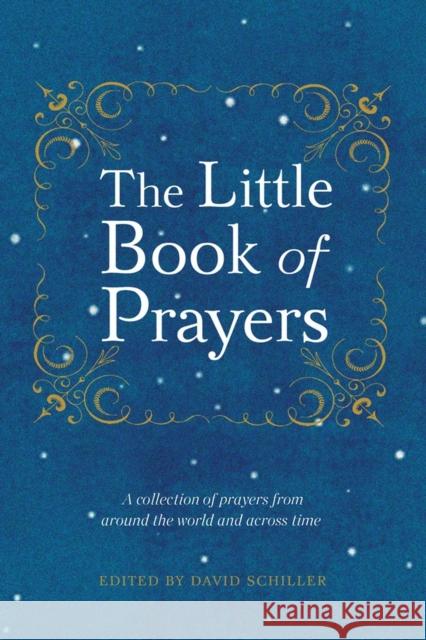 The Little Book of Prayers Schiller, David 9780761177586 Workman Publishing - książka