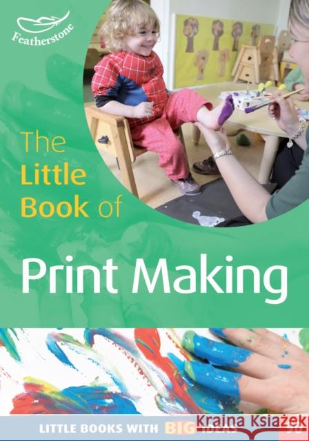 The Little Book of Print-making Lynne Garner, Marion Lindsay 9781472909510 Bloomsbury Publishing PLC - książka