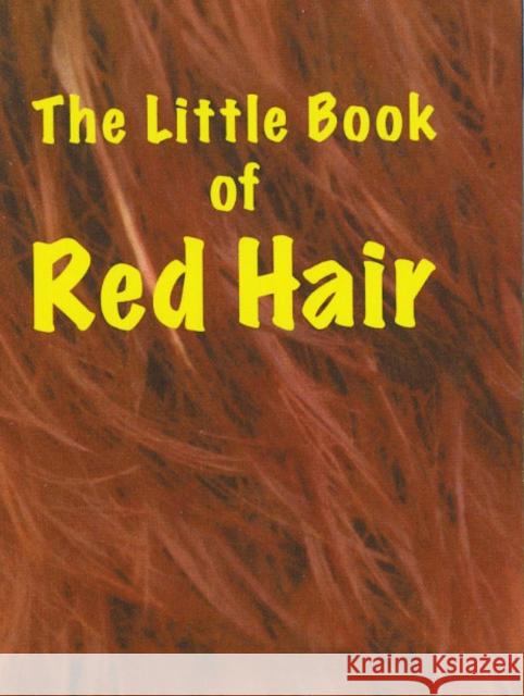 The Little Book of Red Hair Martin Ellis 9781903506271 Zymurgy Publishing - książka