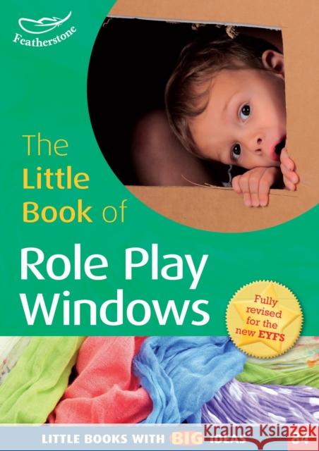 The Little Book of Role Play Windows Melanie Roan, Marion Taylor 9781408195062 Bloomsbury Publishing PLC - książka