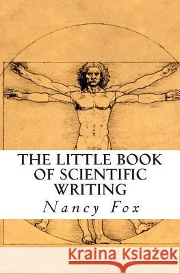 The Little Book of Scientific Writing Nancy Fox 9780615446189 New Street Communications, LLC - książka