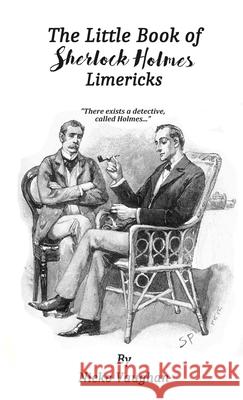 The Little Book of Sherlock Holmes Limericks Nicko Vaughan 9781716498763 Lulu.com - książka