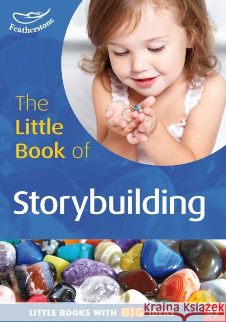 The Little Book of Storybuilding Clare Lewis & Victoria Millward 9781408194164  - książka