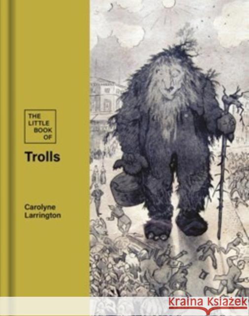 The Little Book of Trolls Carolyne Larrington 9780712355186 British Library Publishing - książka