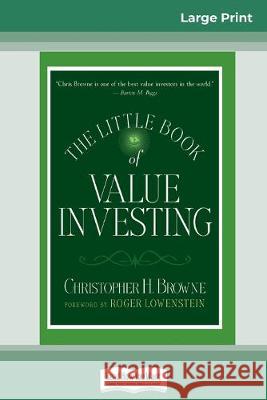 The Little Book of Value Investing: (Little Books. Big Profits) (16pt Large Print Edition) Christopher H. Browne Roge 9780369308078 ReadHowYouWant - książka