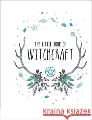 The Little Book of Witchcraft Astrid Carvel 9781449492588 Andrews McMeel Publishing - książka