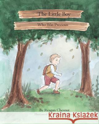 The Little Boy, Who Was Precious Reagan M. Chesnut Noemi G. Manalang 9780615880754 Chesnut Forbes - książka