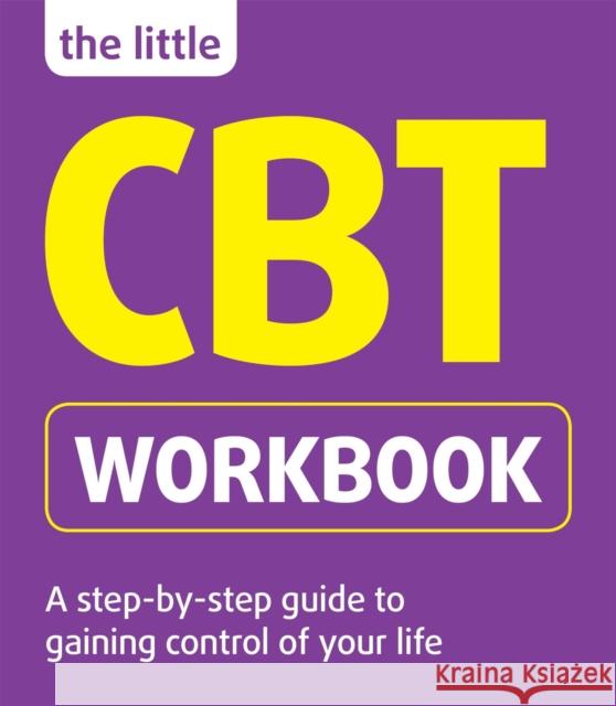 The Little CBT Workbook Michael Sinclair 9781854586704  - książka